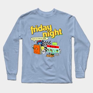 Friday Night! (board games, toys, music and books) Long Sleeve T-Shirt